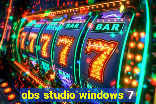 obs studio windows 7